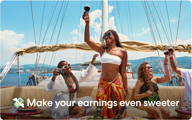 Make your earnings even sweeter!